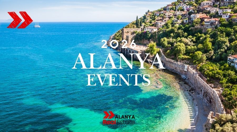 Alanya real estate for sale Alanya Events Calender 2026