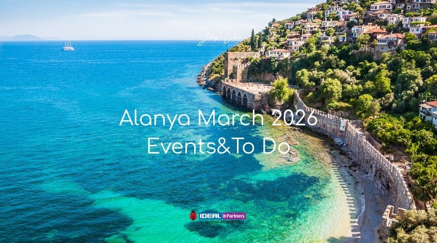 Alanya March 2026 events, real estatef orsale in Alanya
