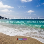Events and Organisations in May in Alanya 2026 Complete Guide to Cultural Festivities and Activities